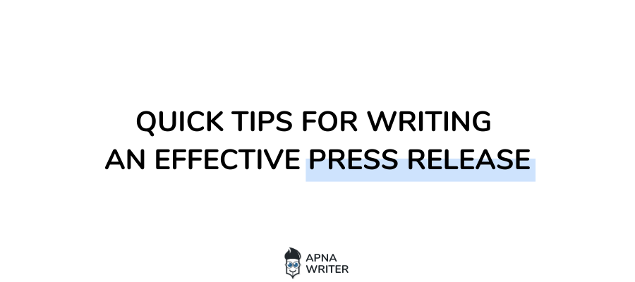 Quick tips for writing an effective press release