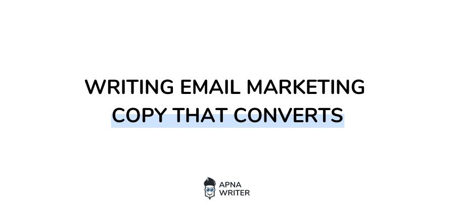 Writing Email Marketing Copy that Converts