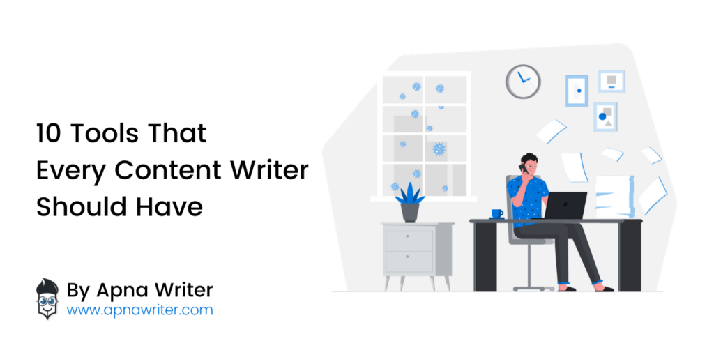 Tools That Every Content Writer Should Have