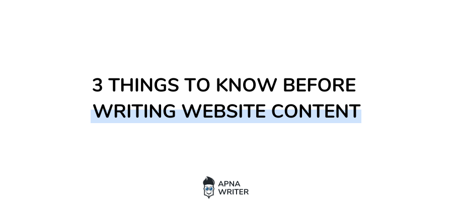 3 Things to Know Before Writing Website Content