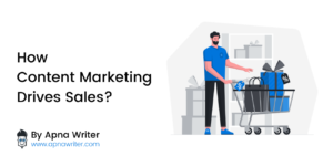 How Content Marketing Drives Sales