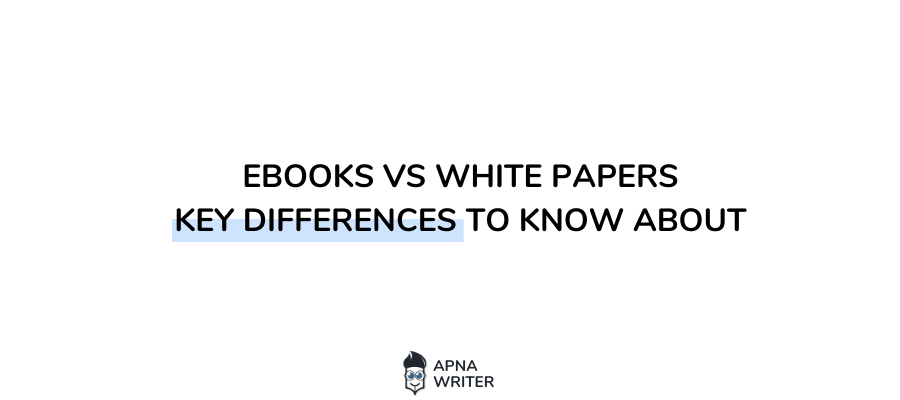 Ebooks vs White Papers