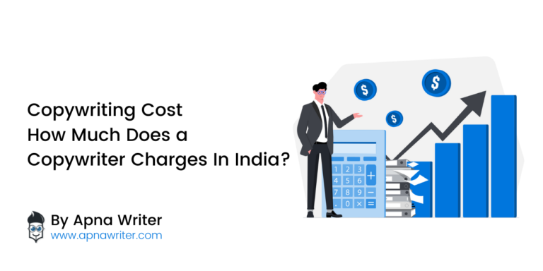 Copywriting Cost How Much Does a Copywriter Charges In India content writing services
